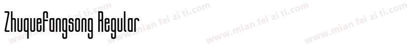 ZhuqueFangsong Regular字体转换